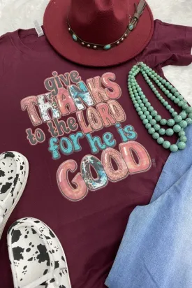 BC GIVE THANKS TO THE LORD - MAROON